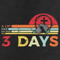 Easter A Lot Can Happen In 3 Days Religious Cool Comfort Performance Bucket Hat