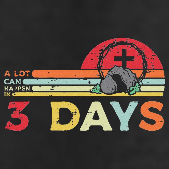 Easter A Lot Can Happen In 3 Days Religious Cool Comfort Performance Bucket Hat