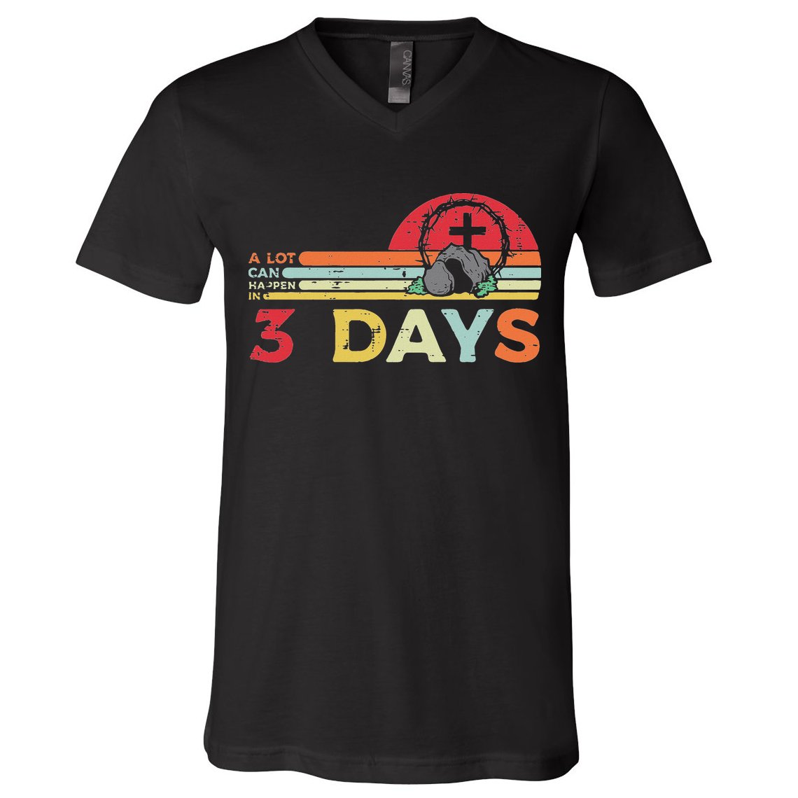 Easter A Lot Can Happen In 3 Days Religious V-Neck T-Shirt