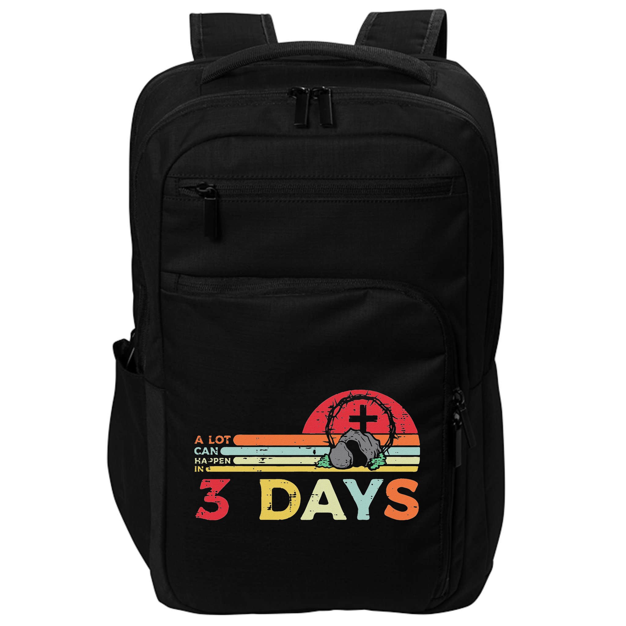Easter A Lot Can Happen In 3 Days Religious Impact Tech Backpack