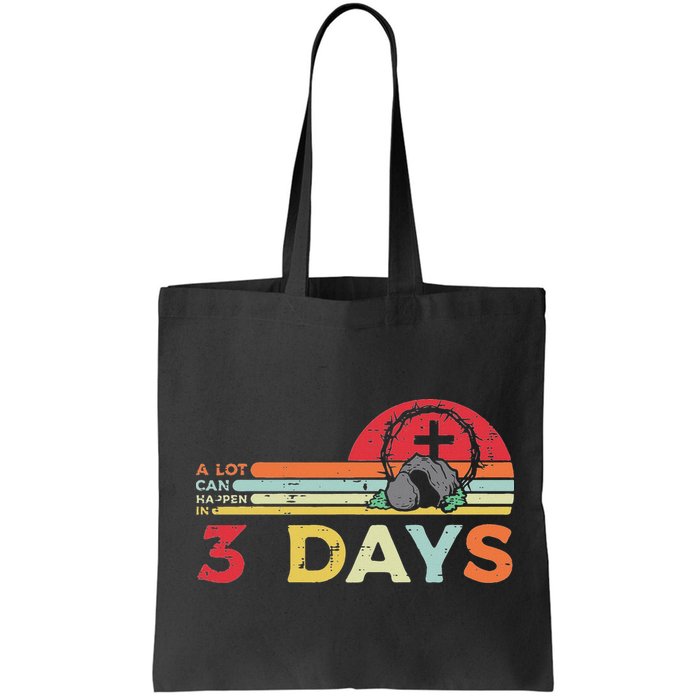 Easter A Lot Can Happen In 3 Days Religious Bag