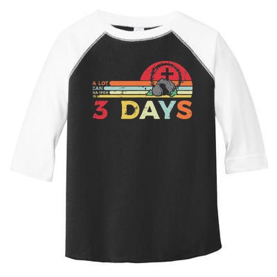 Easter A Lot Can Happen In 3 Days Religious Toddler Fine Jersey T-Shirt