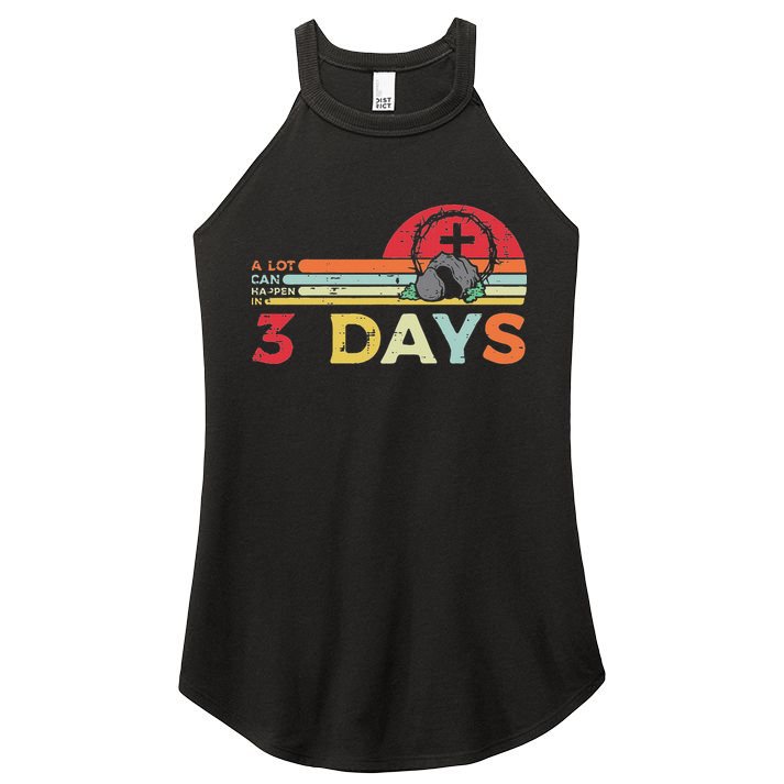 Easter A Lot Can Happen In 3 Days Religious Women's Perfect Tri Rocker Tank