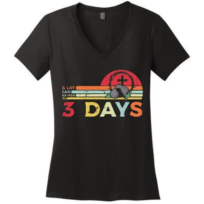 Easter A Lot Can Happen In 3 Days Religious Women's V-Neck T-Shirt