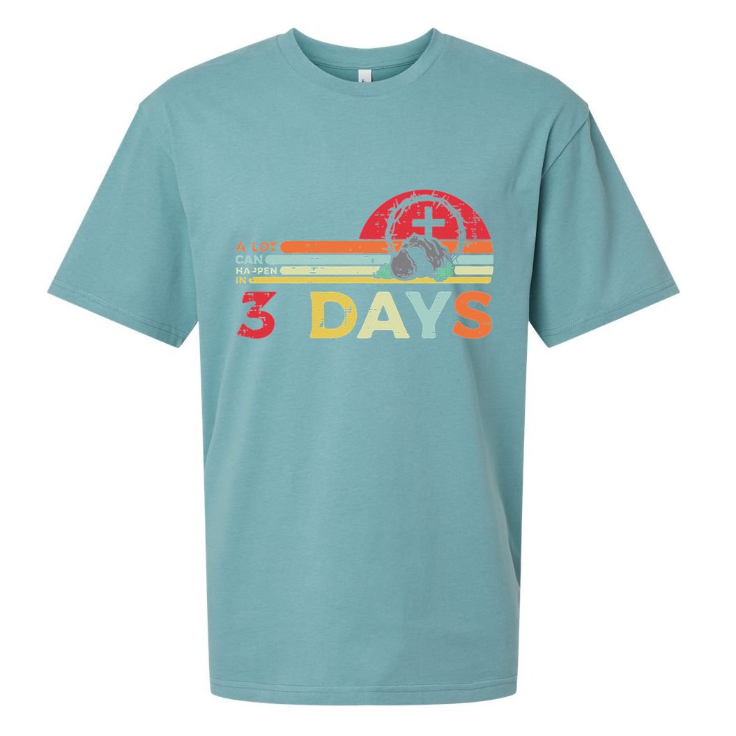 Easter A Lot Can Happen In 3 Days Religious Sueded Cloud Jersey T-Shirt