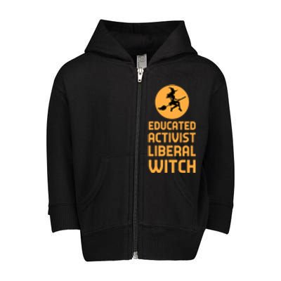 Educated Activist Liberal Witch Halloween Design Cool Gift Toddler Zip Fleece Hoodie