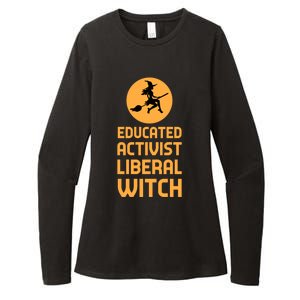 Educated Activist Liberal Witch Halloween Design Cool Gift Womens CVC Long Sleeve Shirt