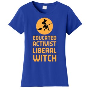 Educated Activist Liberal Witch Halloween Design Cool Gift Women's T-Shirt