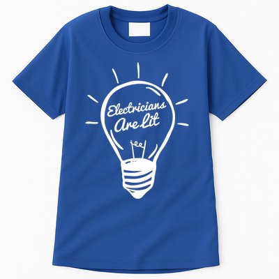 Electricians Are Lit Lightbulb Funny Electrician Gift Tall T-Shirt