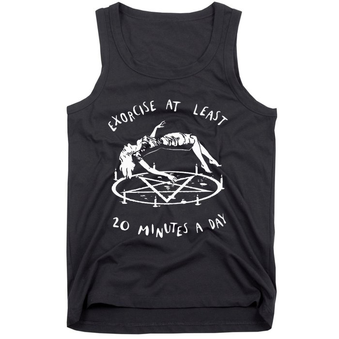 Exorcise At Least 20 Minutes A Day Demon Possessed Exorcist Tank Top