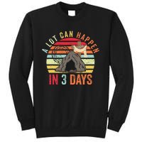 Easter A Lot Can Happen In 3 Days Religious Sweatshirt