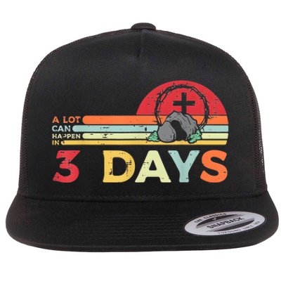 Easter A Lot Can Happen In 3 Days Religious Flat Bill Trucker Hat