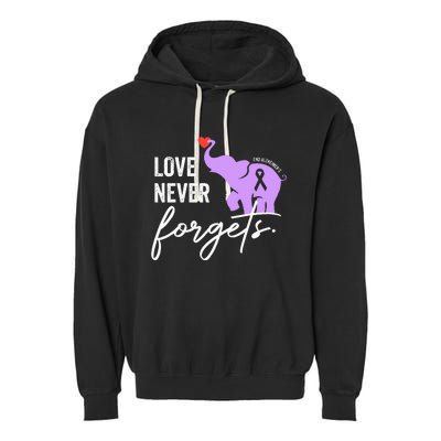 End Alzheimers Love Never Forgets Alzheimers Awareness Garment-Dyed Fleece Hoodie