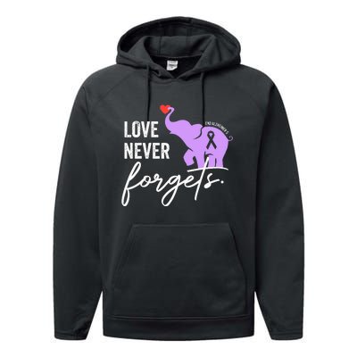 End Alzheimers Love Never Forgets Alzheimers Awareness Performance Fleece Hoodie