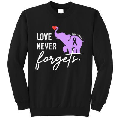 End Alzheimers Love Never Forgets Alzheimers Awareness Sweatshirt