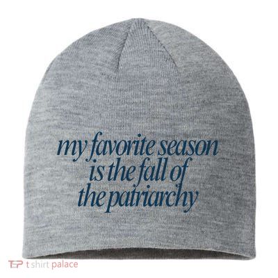 Emily Amick My Favorite Season Is The Fall Of The Patriarchy Sustainable Beanie