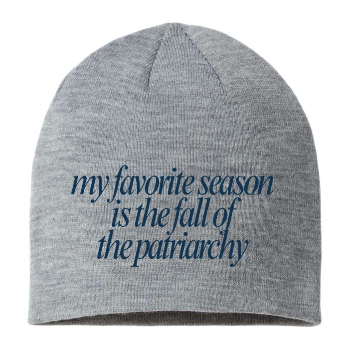 Emily Amick My Favorite Season Is The Fall Of The Patriarchy Sustainable Beanie