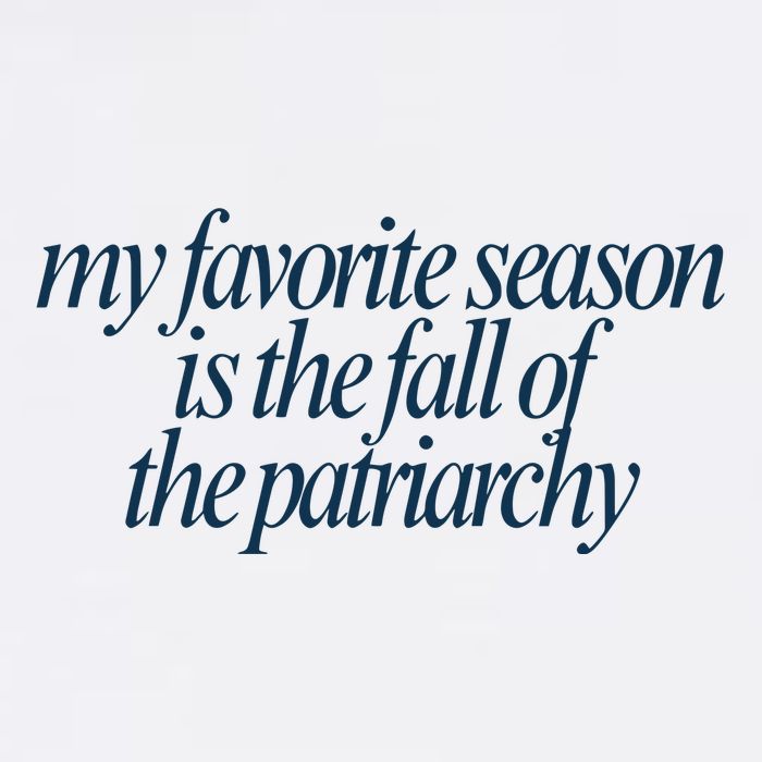 Emily Amick My Favorite Season Is The Fall Of The Patriarchy Toddler T-Shirt