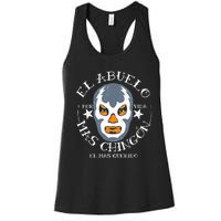 El Abuelo Mas ChingóN El Mas Querido Women's Racerback Tank