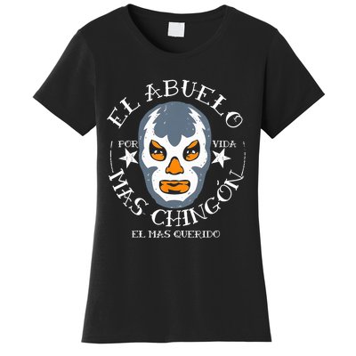 El Abuelo Mas ChingóN El Mas Querido Women's T-Shirt