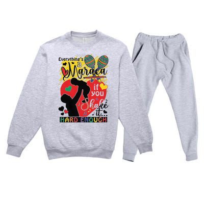 Everythings A Maraca If You Shake It Hard Enough Premium Crewneck Sweatsuit Set