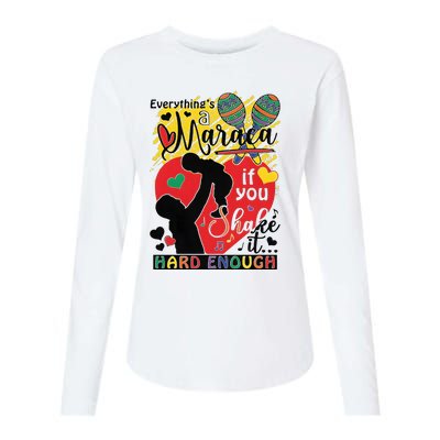 Everythings A Maraca If You Shake It Hard Enough Womens Cotton Relaxed Long Sleeve T-Shirt