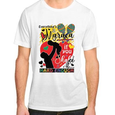 Everythings A Maraca If You Shake It Hard Enough Adult ChromaSoft Performance T-Shirt