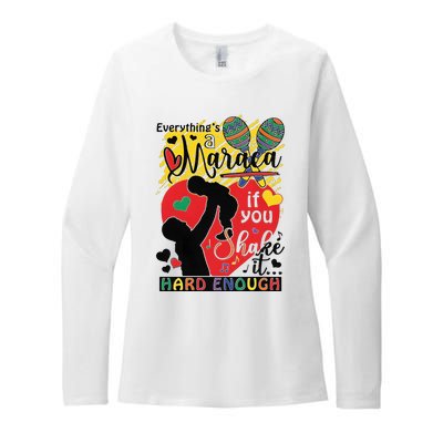 Everythings A Maraca If You Shake It Hard Enough Womens CVC Long Sleeve Shirt