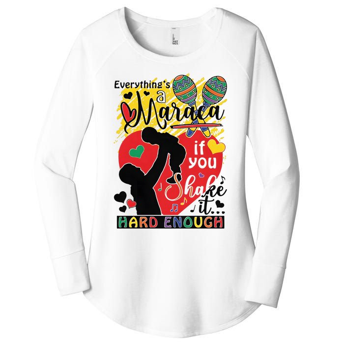 Everythings A Maraca If You Shake It Hard Enough Women's Perfect Tri Tunic Long Sleeve Shirt