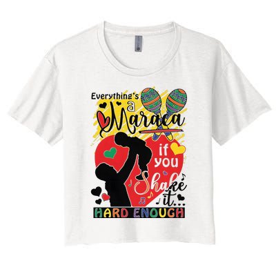 Everythings A Maraca If You Shake It Hard Enough Women's Crop Top Tee