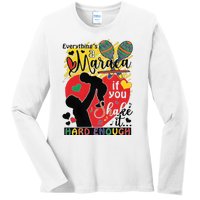 Everythings A Maraca If You Shake It Hard Enough Ladies Long Sleeve Shirt