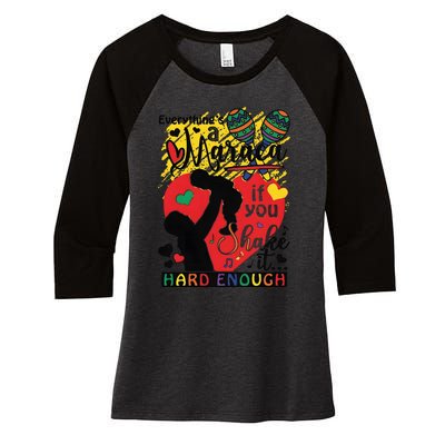 Everythings A Maraca If You Shake It Hard Enough Women's Tri-Blend 3/4-Sleeve Raglan Shirt