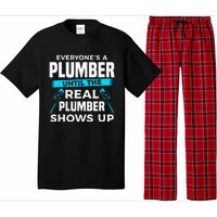 Everyone's A Plumber Until The Real Plumber Shows Up Pajama Set