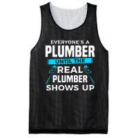 Everyone's A Plumber Until The Real Plumber Shows Up Mesh Reversible Basketball Jersey Tank