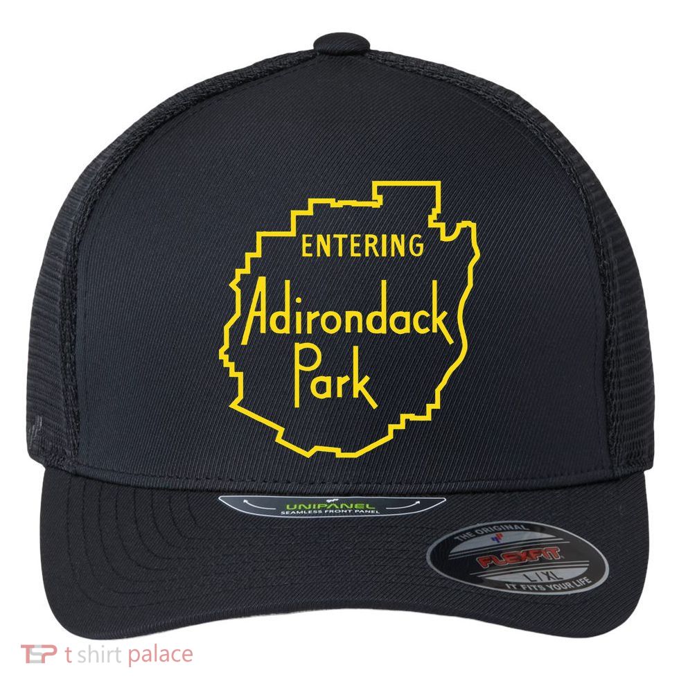 Entering Adirondack Park Sign Flexfit Unipanel Trucker Cap