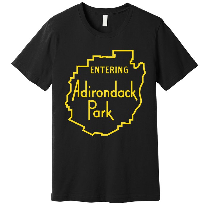 Entering Adirondack Park Sign Premium T-Shirt