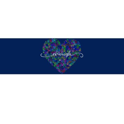 Enough Awareness Rainbow Peace Heart Bumper Sticker