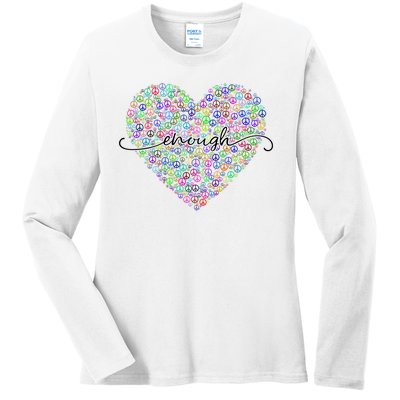 Enough Awareness Rainbow Peace Heart Ladies Long Sleeve Shirt