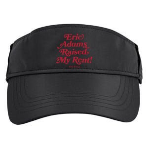 Eric Adams Raised My Rent Adult Drive Performance Visor