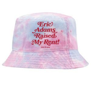 Eric Adams Raised My Rent Tie-Dyed Bucket Hat