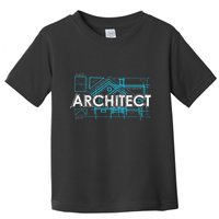 Engineer Architecture Real Estate Architect Toddler T-Shirt