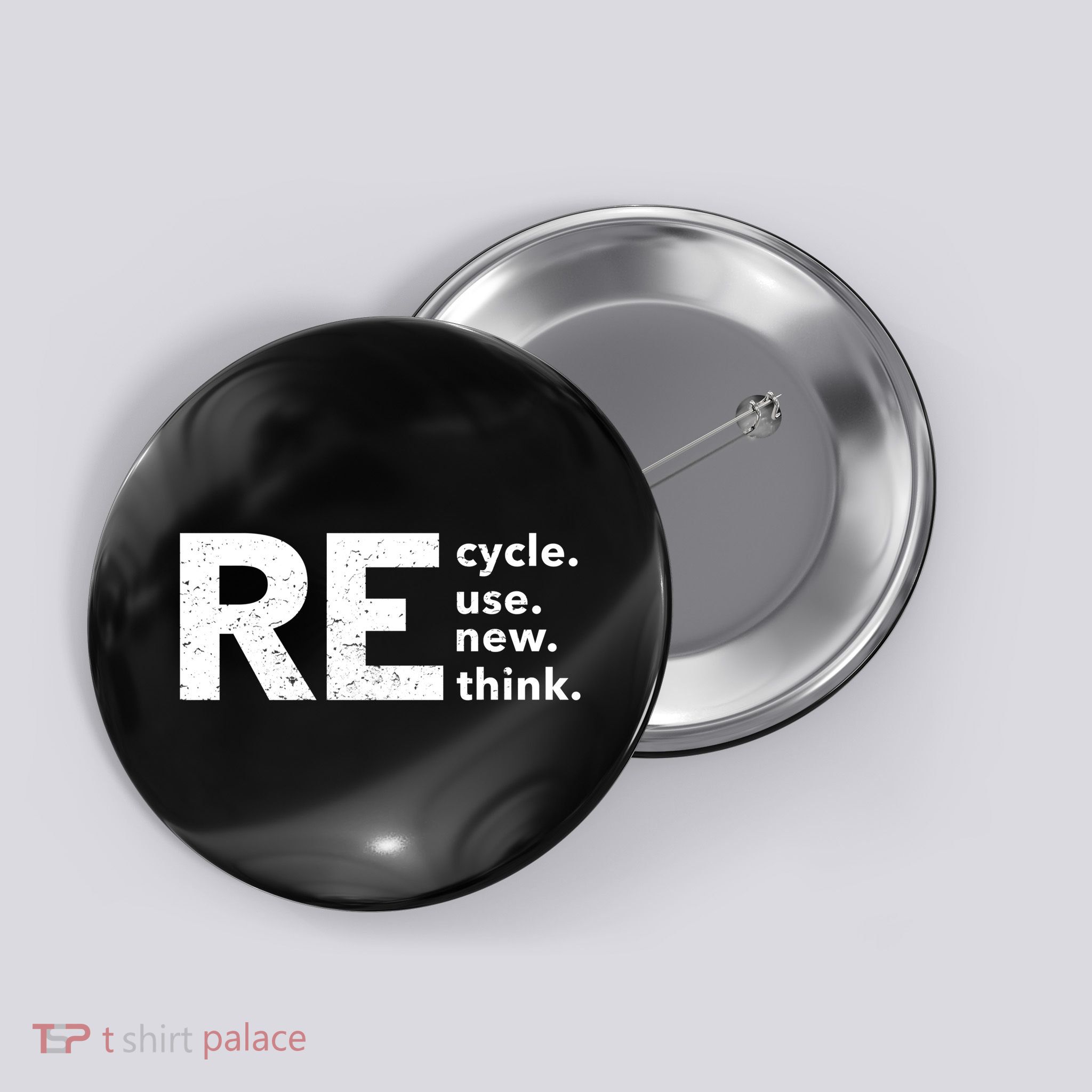 Environmental Activism Recycle Reuse Renew Rethink Crisis Button