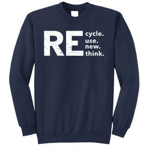 Environmental Activism Recycle Reuse Renew Rethink Crisis Sweatshirt