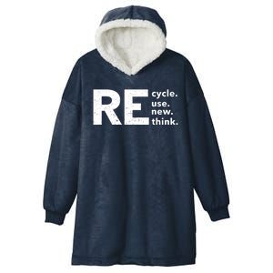 Environmental Activism Recycle Reuse Renew Rethink Crisis Hooded Wearable Blanket