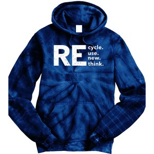 Environmental Activism Recycle Reuse Renew Rethink Crisis Tie Dye Hoodie