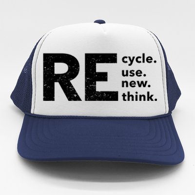 Environmental Activism Recycle Reuse Renew Rethink Crisis Trucker Hat