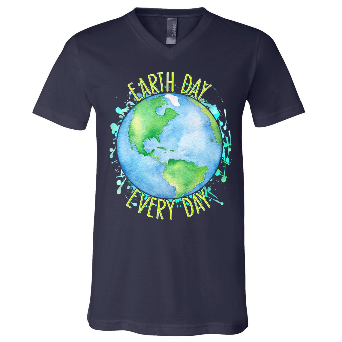 Earth Day Every Day V-Neck T-Shirt