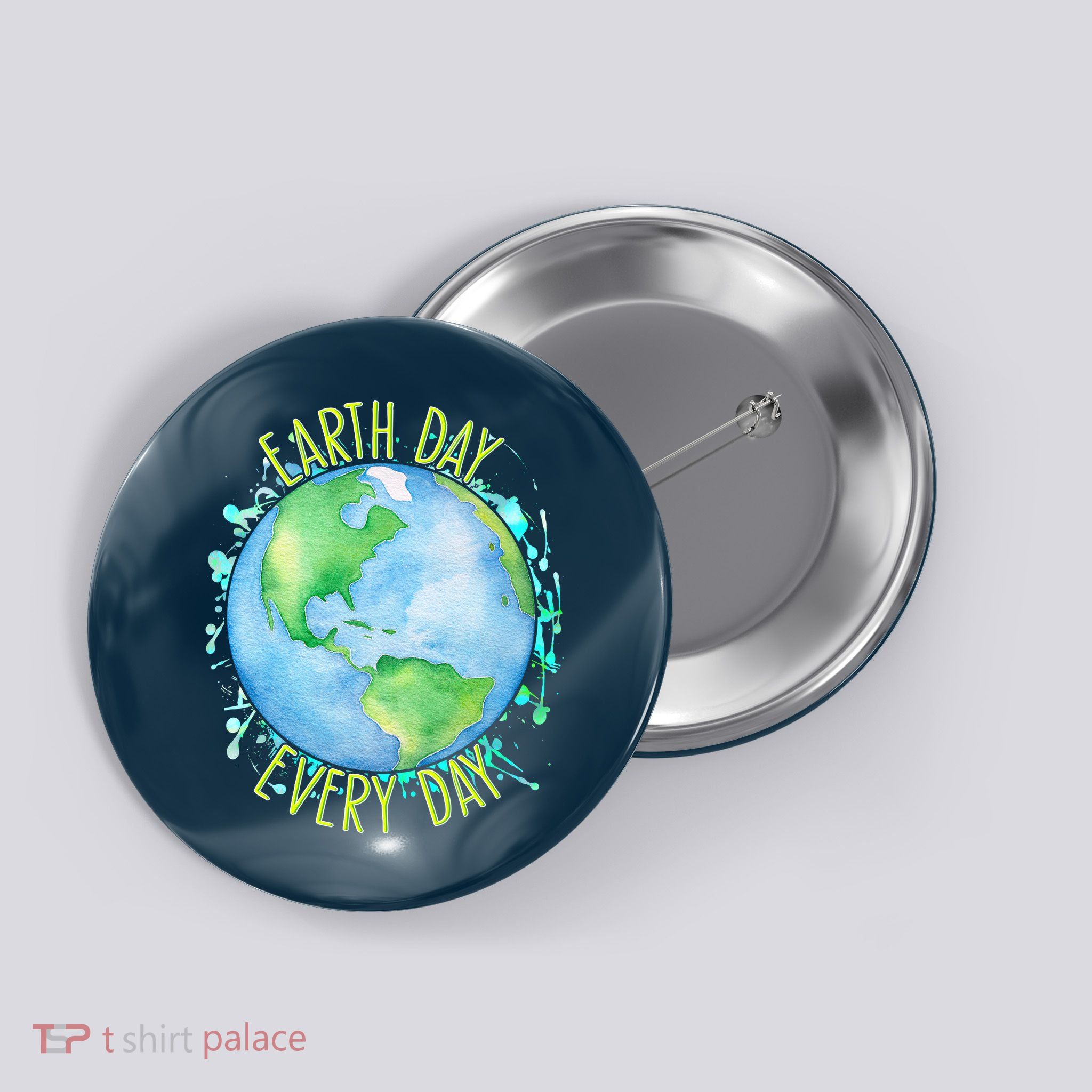 Earth Day Every Day Button