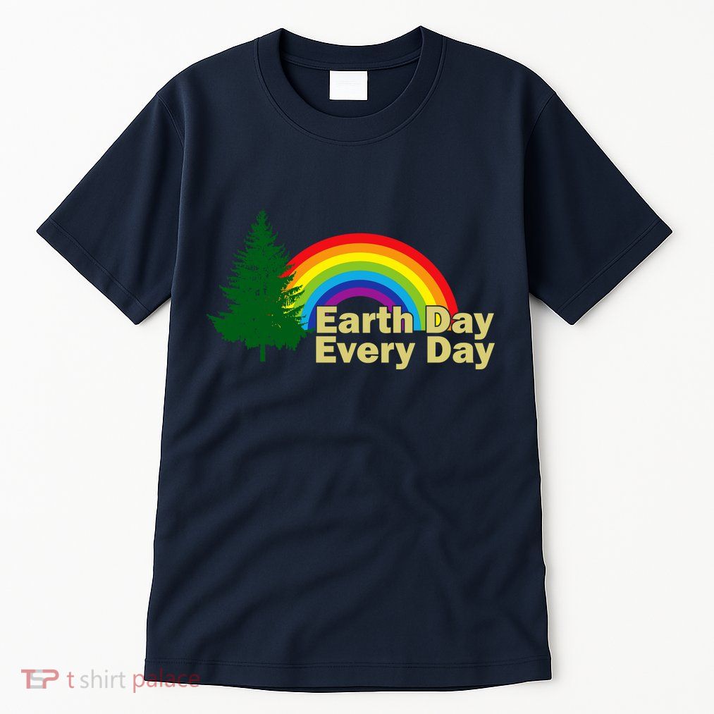 Earth Day Every Day Rainbow Tall T-Shirt