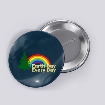 Earth Day Every Day Rainbow Button